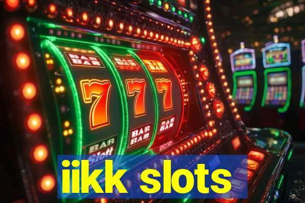 iikk slots